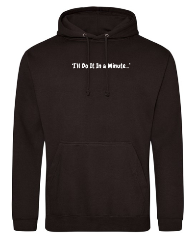 A4. Do It In a Minute Adult Hoodie by Stay Nelson